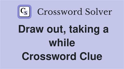 draw out synonym|crossword solver draw out.